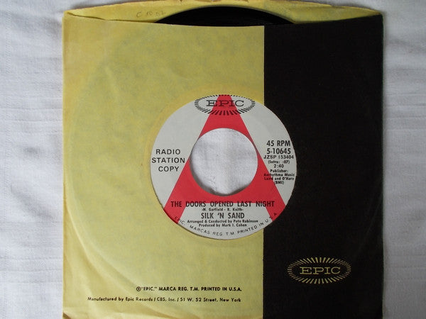 Silk 'N' Sand : The Doors Opened Last Night (7", Single, Promo, RAD)