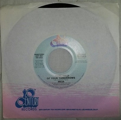 Mesa (9) : Take Hold Of Your Tomorrows (7", Promo)