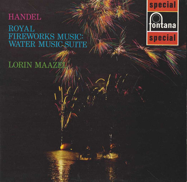 Georg Friedrich Händel, Lorin Maazel : Royal Fireworks Music / Water Music Suite (LP, RE)