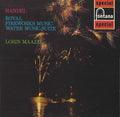 Georg Friedrich Händel, Lorin Maazel : Royal Fireworks Music / Water Music Suite (LP, RE)