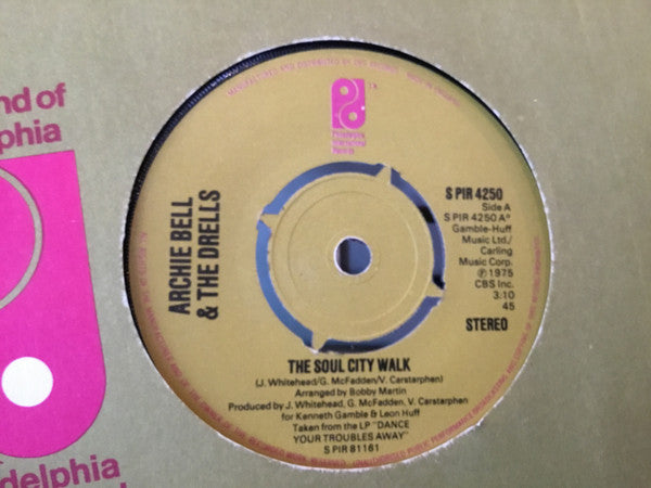 Archie Bell & The Drells : The Soul City Walk (7", Single, Pus)