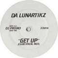 Da Lunartiktz : Get Up (12", Promo)