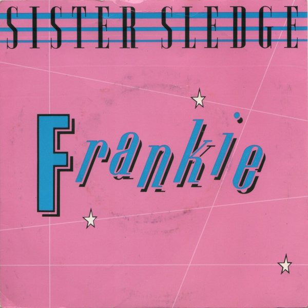Sister Sledge : Frankie (7", Single, Pap)
