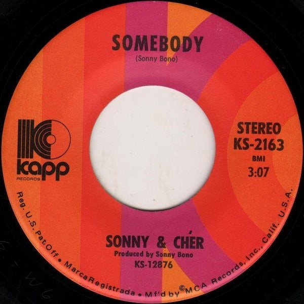 Sonny & Cher : A Cowboys Work Is Never Done (7", Single, Pin)