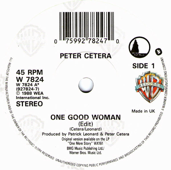 Peter Cetera : One Good Woman (7", Single)