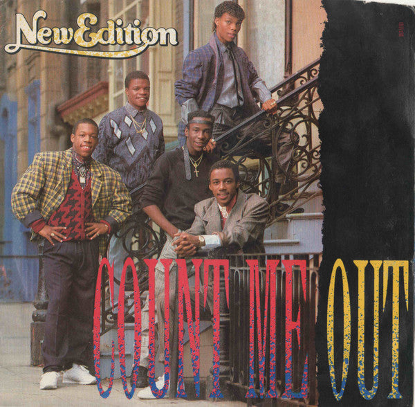 New Edition : Count Me Out (7")