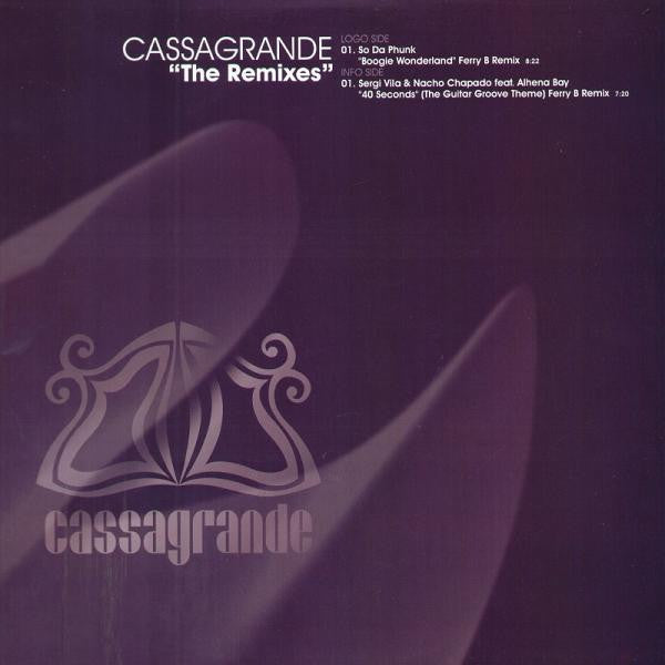 So Da Phunk / Sergi Vila & Nacho Chapado : Cassagrande (The Remixes) (12")