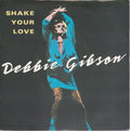 Debbie Gibson : Shake Your Love (7", Sil)