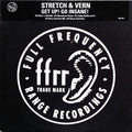 Stretch & Vern : Get Up! Go Insane! (2x12", Promo)