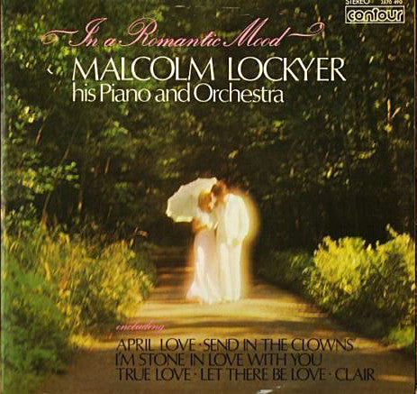 The Malcolm Lockyer Orchestra : In A Romantic Mood (LP)