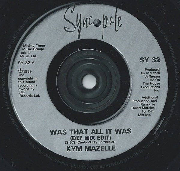 Kym Mazelle : Was That All It Was (7", Single, Car)
