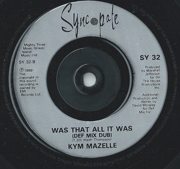 Kym Mazelle : Was That All It Was (7", Single, Car)