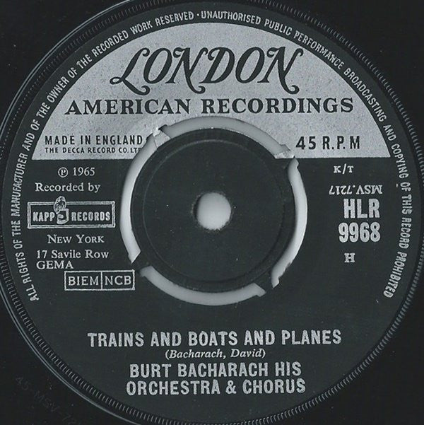 Burt Bacharach & His Orchestra & The Burt Bacharach Singers : Trains And Boats And Planes (7", Single)