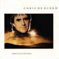 Chris de Burgh : Where We Will Be Going (7")