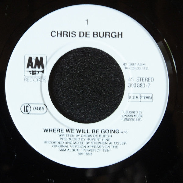 Chris de Burgh : Where We Will Be Going (7")