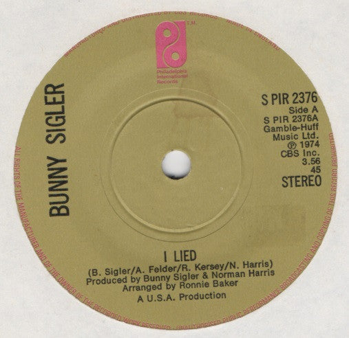 Bunny Sigler : I Lied  (7")