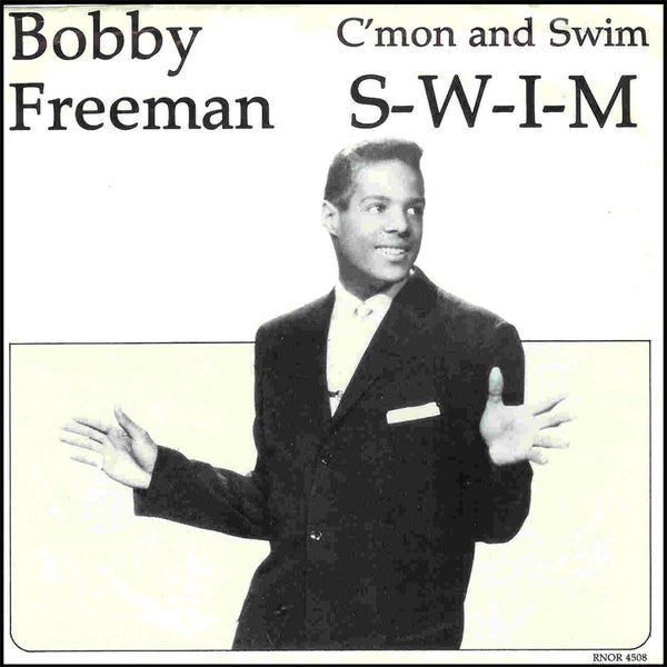 Bobby Freeman : C'mon And Swim / S-W-I-M (7", Single)