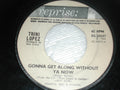 Trini Lopez : Gonna Get Along Without Ya Now (7", Pus)