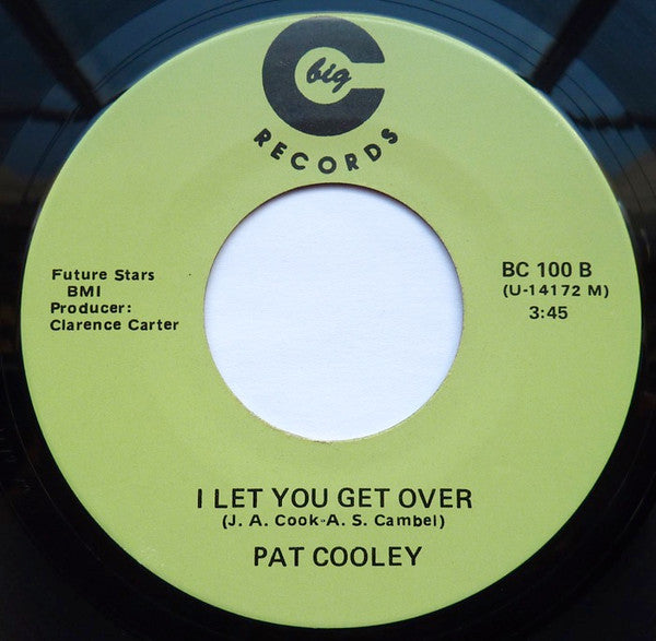 Pat Cooley : I'm Giving It All I Got (7")