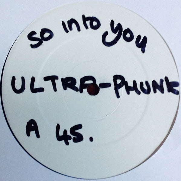 Ultra-Phunk : So Into You (12", W/Lbl)