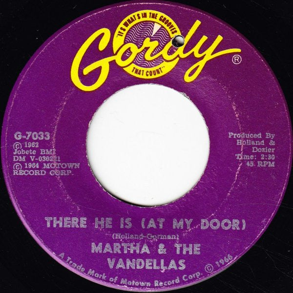 Martha Reeves & The Vandellas : Dancing In The Street / There He Is (At My Door) (7", Single)