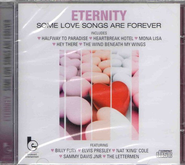Various : Eternity (Some Love Songs Are Forever) (CD, Comp, RM)