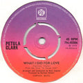 Petula Clark : What I Did For Love (7", Single)