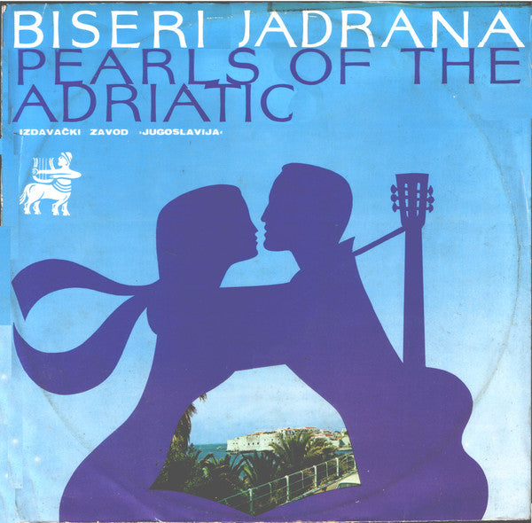 Various : Biseri Jadrana = Pearls Of The Adriatic (LP, Album)