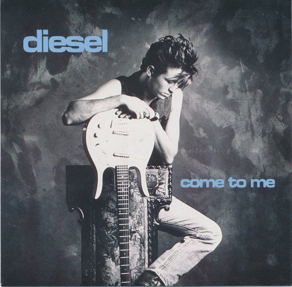 Diesel (3) : Come To Me (7", Single)
