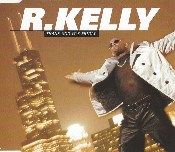 R. Kelly : Thank God It's Friday (CD, Single)