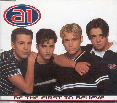 A1 : Be The First To Believe (CD, Single, CD1)