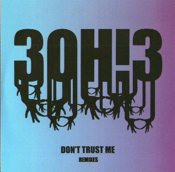 3OH!3 : Don't Trust Me - Remixes (CDr, Single, Promo)