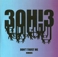 3OH!3 : Don't Trust Me - Remixes (CDr, Single, Promo)