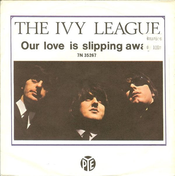 The Ivy League : Our Love Is Slipping Away (7", Single, Sol)