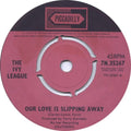 The Ivy League : Our Love Is Slipping Away (7", Single, Pus)