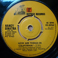 Nancy Sinatra : How Are Things In California? (7")