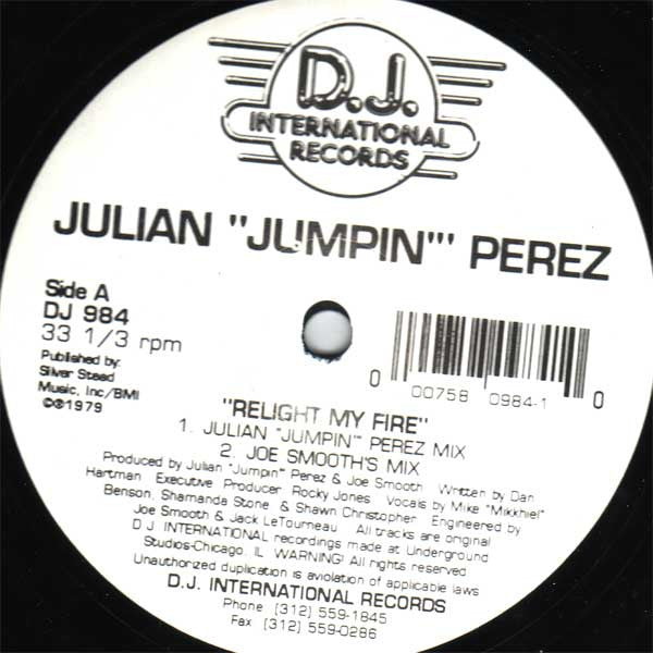 Julian "Jumpin" Perez : Relight My Fire (12")