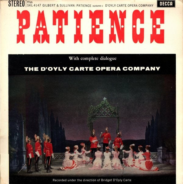 Gilbert & Sullivan, D'Oyly Carte Opera Company : Patience (With Complete Dialogue) (2xLP, Album, RP)