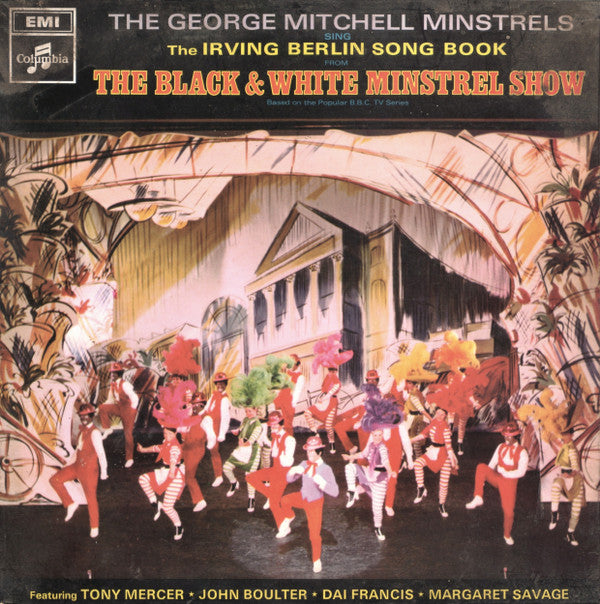The George Mitchell Minstrels : ... Sing The Irving Berlin Song Book from The Black & White Minstrel Show (LP, Album, Gat)