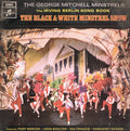 The George Mitchell Minstrels : ... Sing The Irving Berlin Song Book from The Black & White Minstrel Show (LP, Album, Gat)