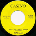 Gabriel And The Angels : That's Life (That's Tough) / Don't Wanna Twist No-More (7")