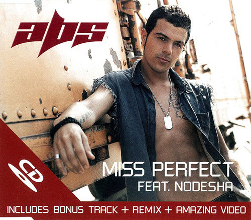 Abs (3) Feat. Nodesha : Miss Perfect (CD, Single, Enh)