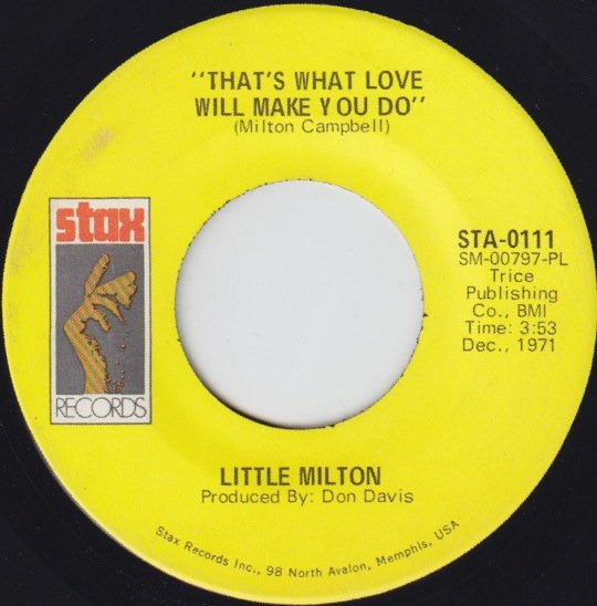 Little Milton : I'm Living Off The Love You Give (7")