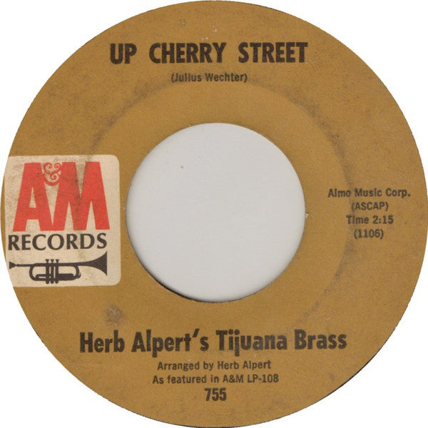 Herb Alpert & The Tijuana Brass : South Of The Border / Up Cherry Street (7", Single, Styrene, Mon)