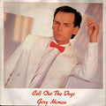 Gary Numan : Call Out The Dogs (7", Single)