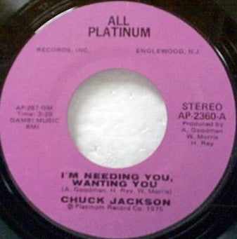 Chuck Jackson : I'm Needing You, Wanting You / Shine, Shine, Shine (7", Single, Lil)