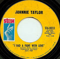 Johnnie Taylor : Testify (I Wonna) / I Had A Fight With Love (7", Single, Styrene)