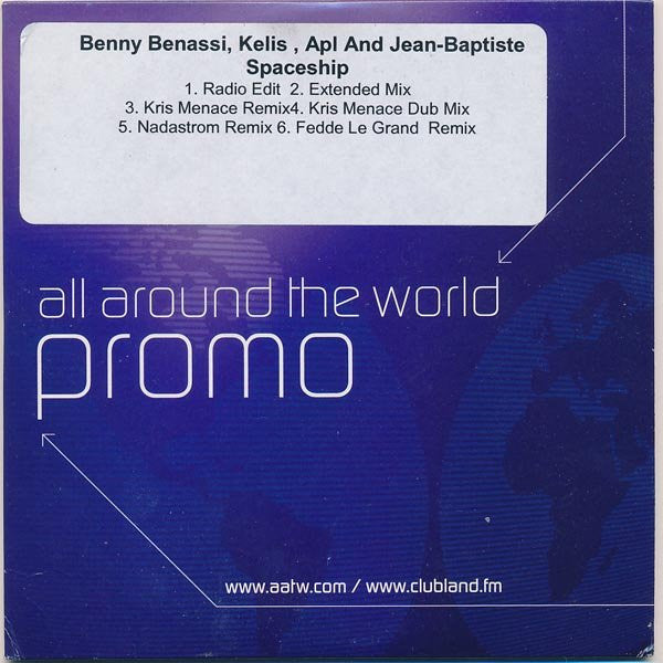 Benny Benassi, Kelis, Apl. De Ap & Jean Baptiste (2) : Spaceship (CDr, Single, Promo)
