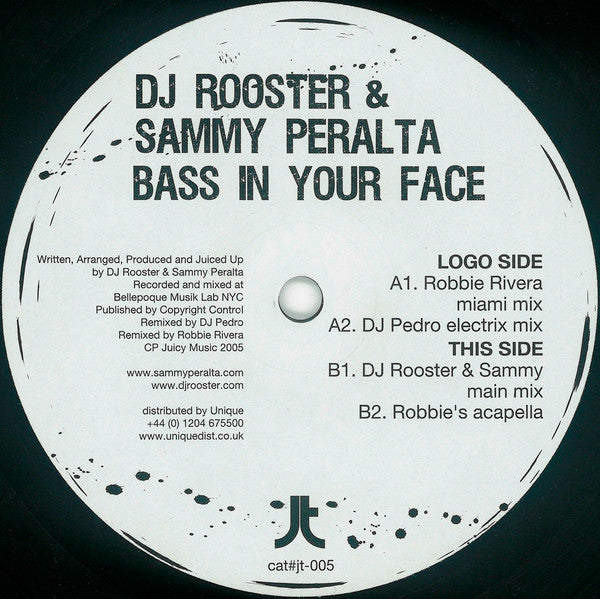 DJ Rooster & Sammy Peralta : Bass In Your Face (12")