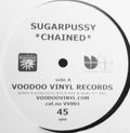 Sugarpussy : Chained / Like Getting High (12")